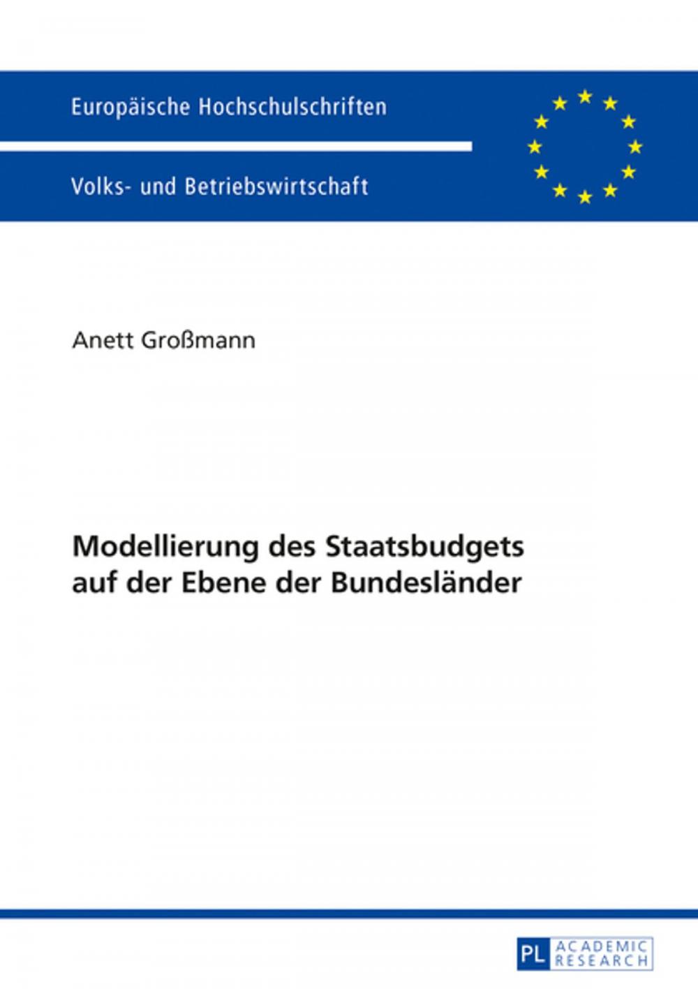 Big bigCover of Modellierung des Staatsbudgets auf der Ebene der Bundeslaender