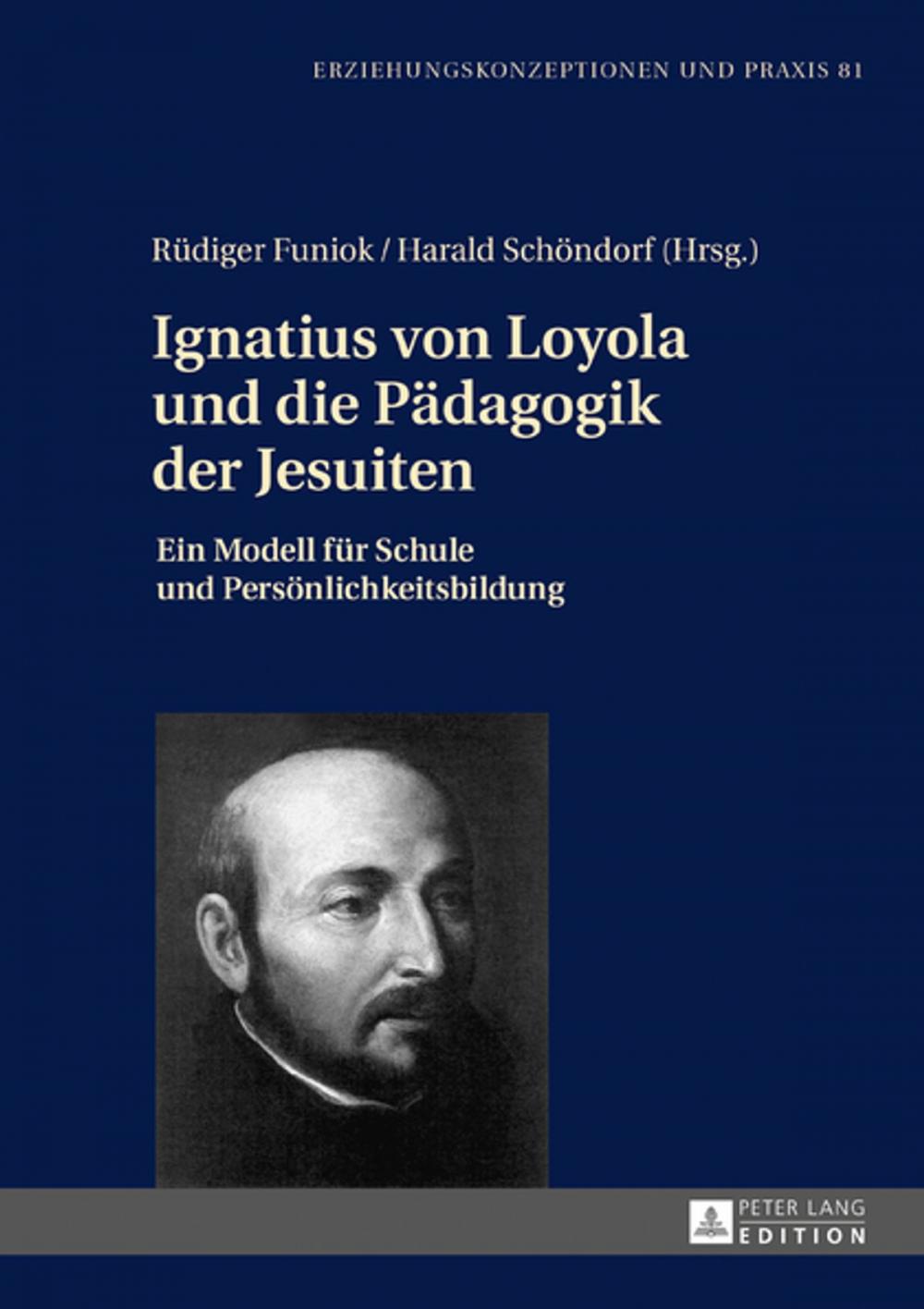 Big bigCover of Ignatius von Loyola und die Paedagogik der Jesuiten