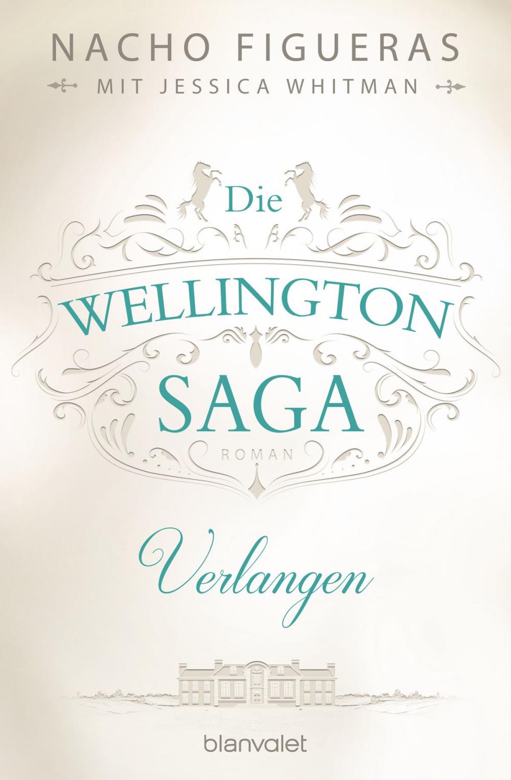 Big bigCover of Die Wellington-Saga - Verlangen