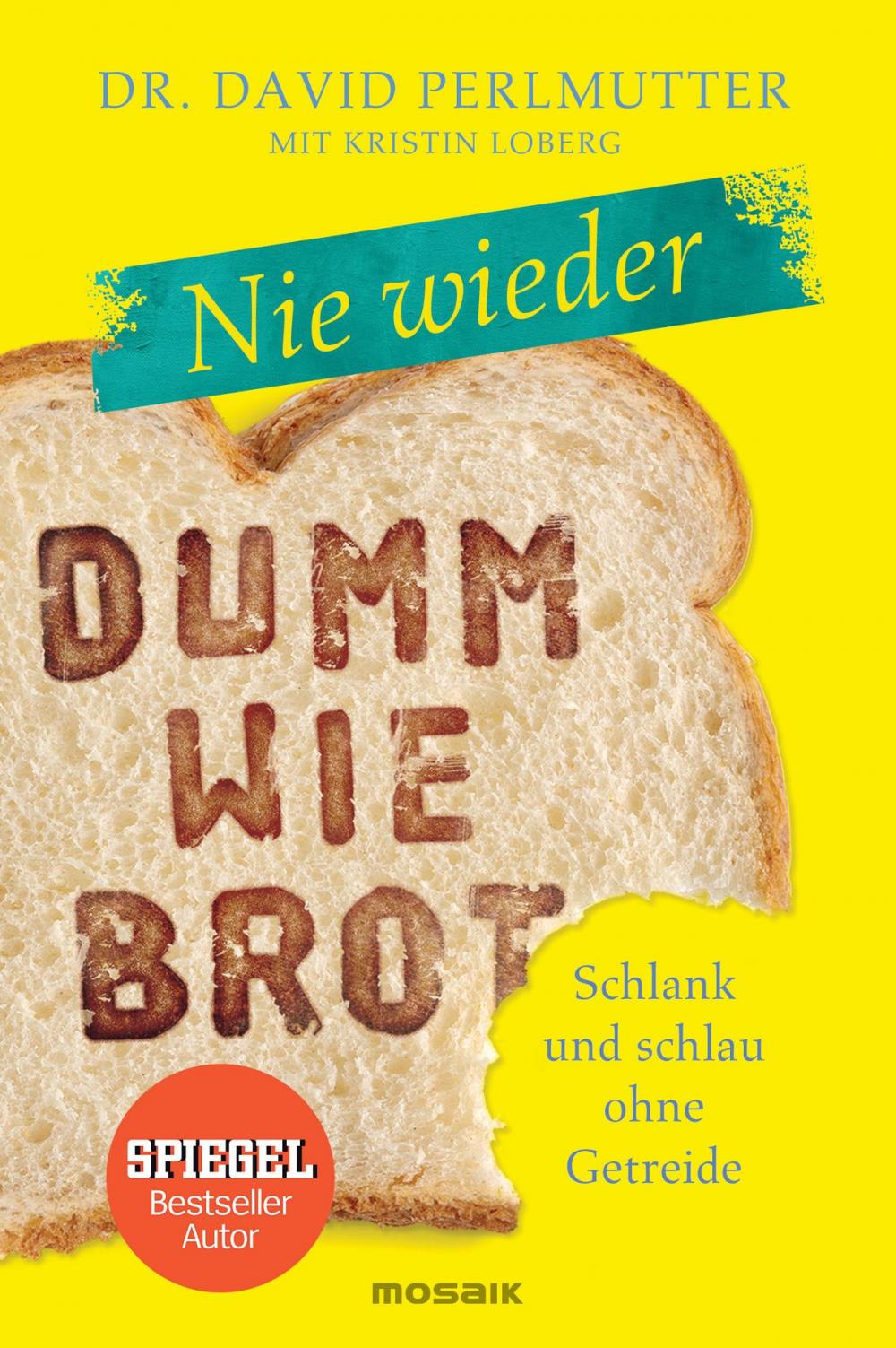 Big bigCover of Nie wieder - Dumm wie Brot