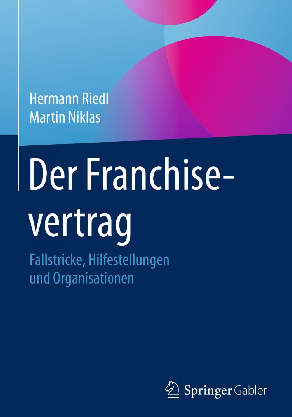 Big bigCover of Der Franchisevertrag