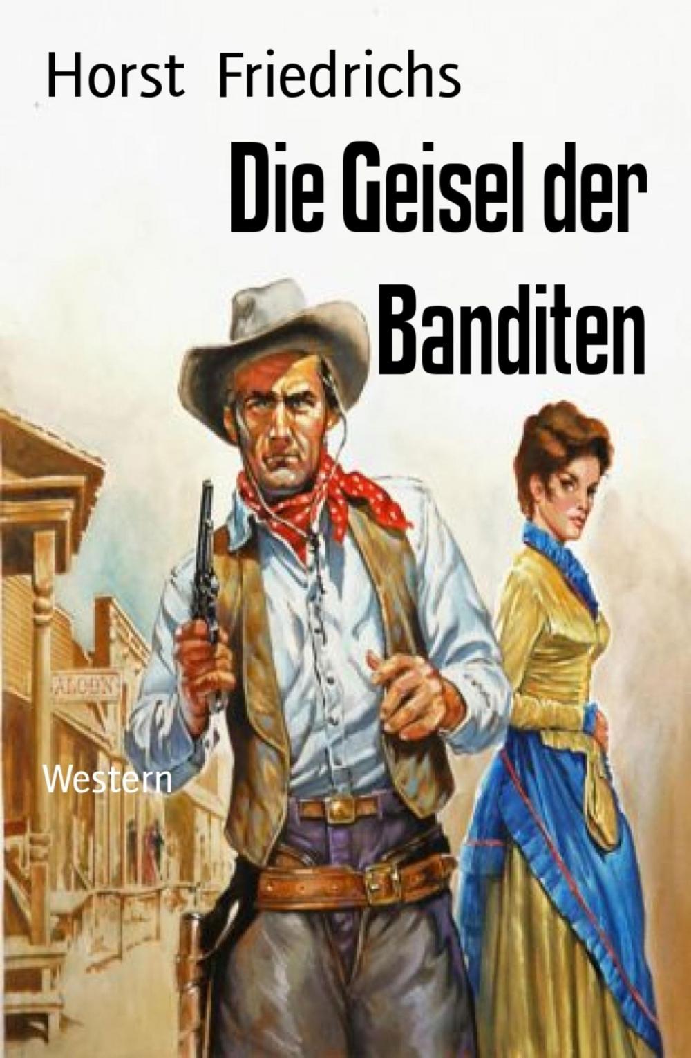 Big bigCover of Die Geisel der Banditen