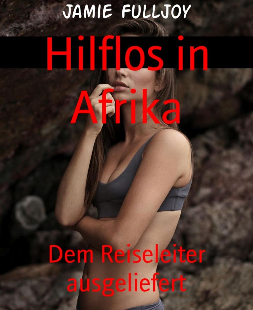 Big bigCover of Hilflos in Afrika