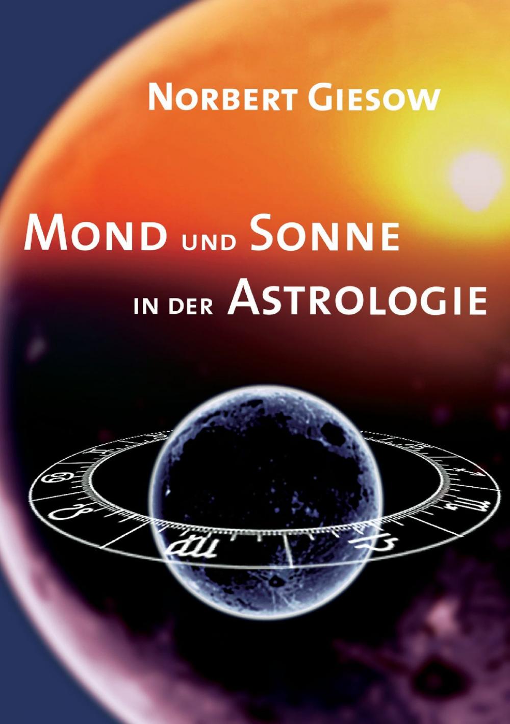 Big bigCover of Mond und Sonne in der Astrologie