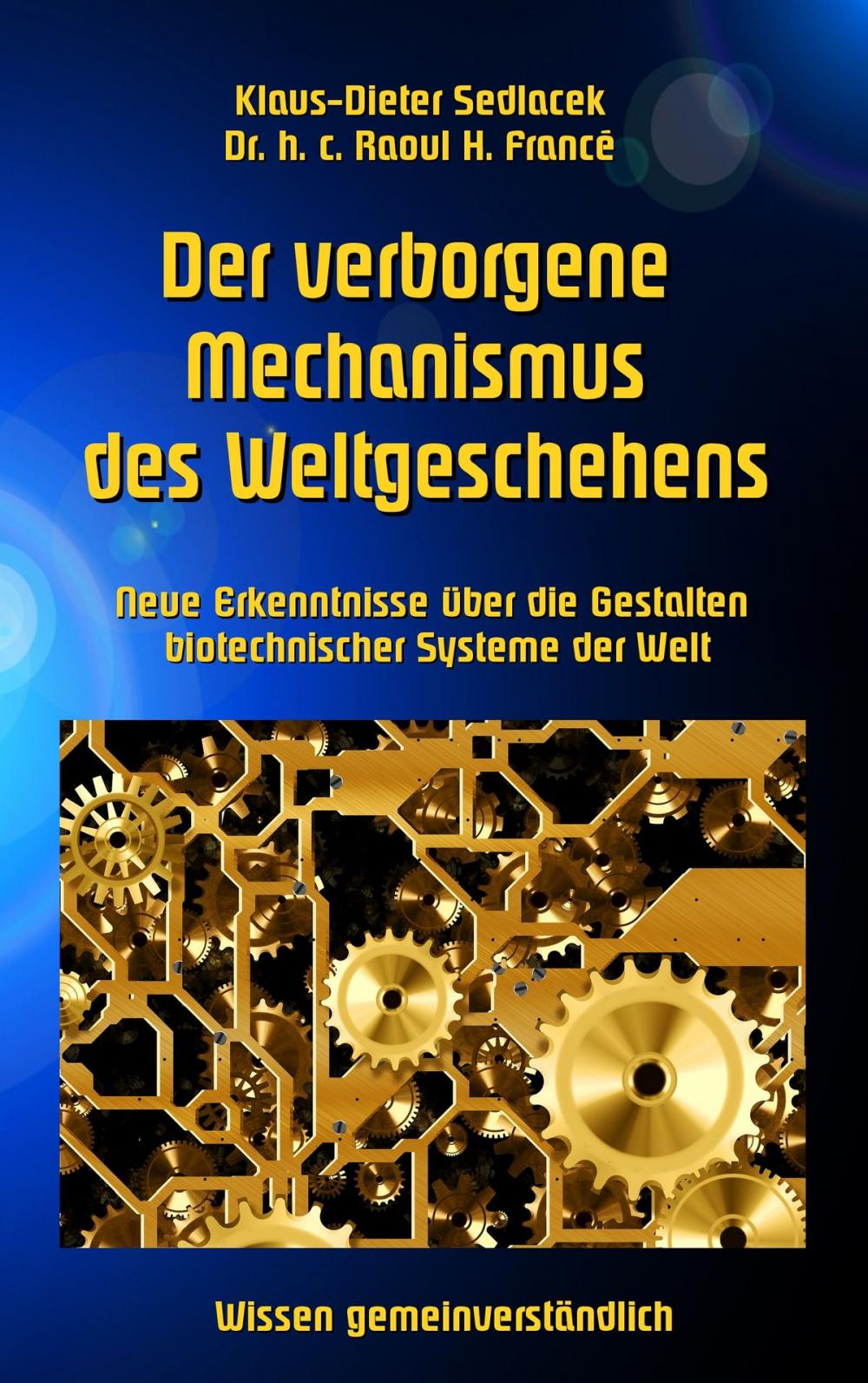 Big bigCover of Der verborgene Mechanismus des Weltgeschehens