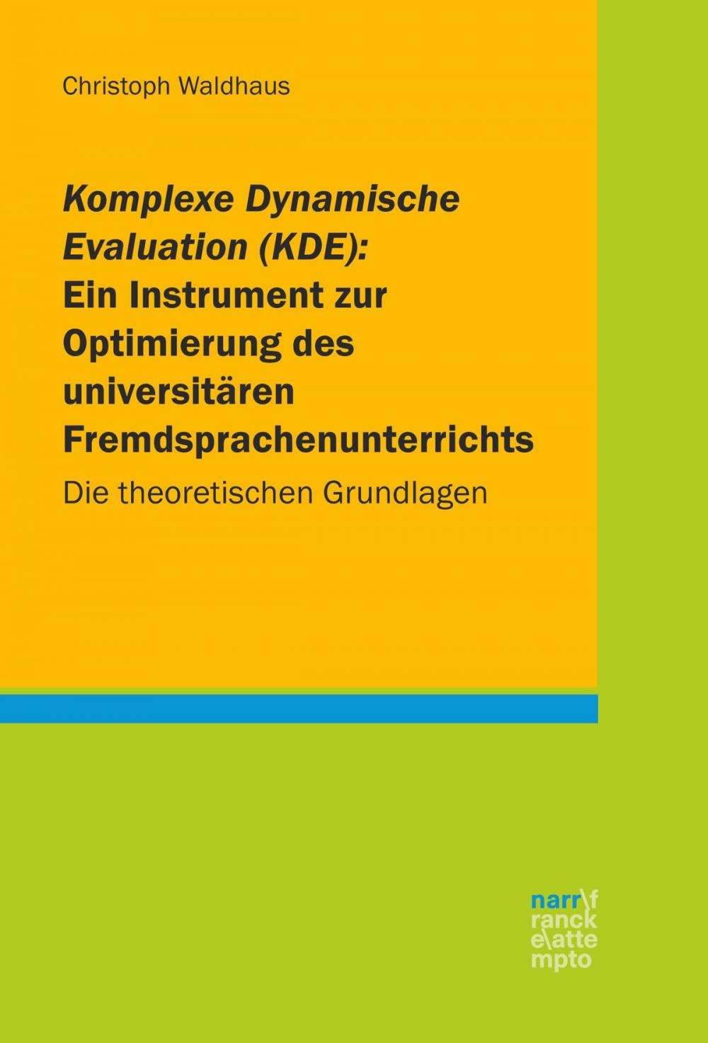 Big bigCover of Komplexe Dynamische Evaluation (KDE): Ein Instrument zur Optimierung des universitären Fremdsprachenunterrichts