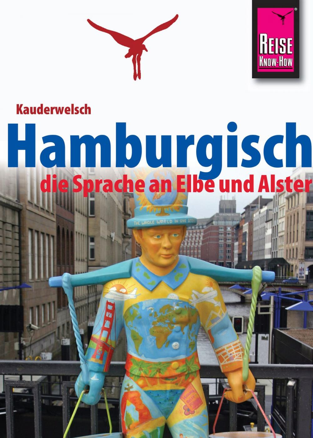 Big bigCover of Reise Know-How Sprachführer Hamburgisch - die Sprache an Elbe und Alster: Kauderwelsch-Band 227