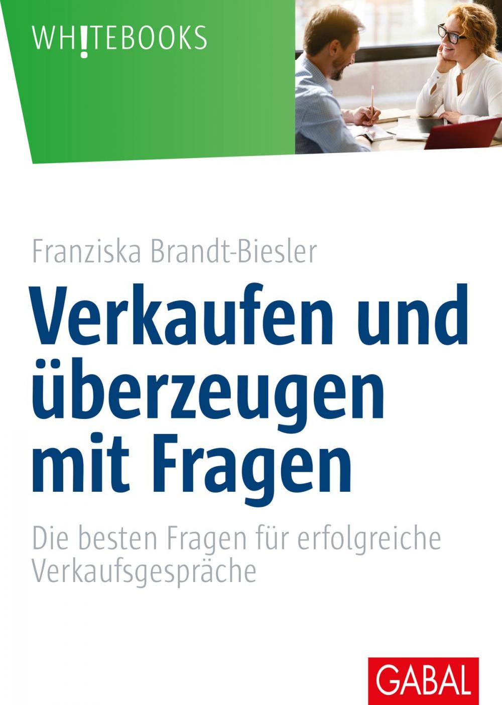 Big bigCover of Verkaufen und überzeugen mit Fragen