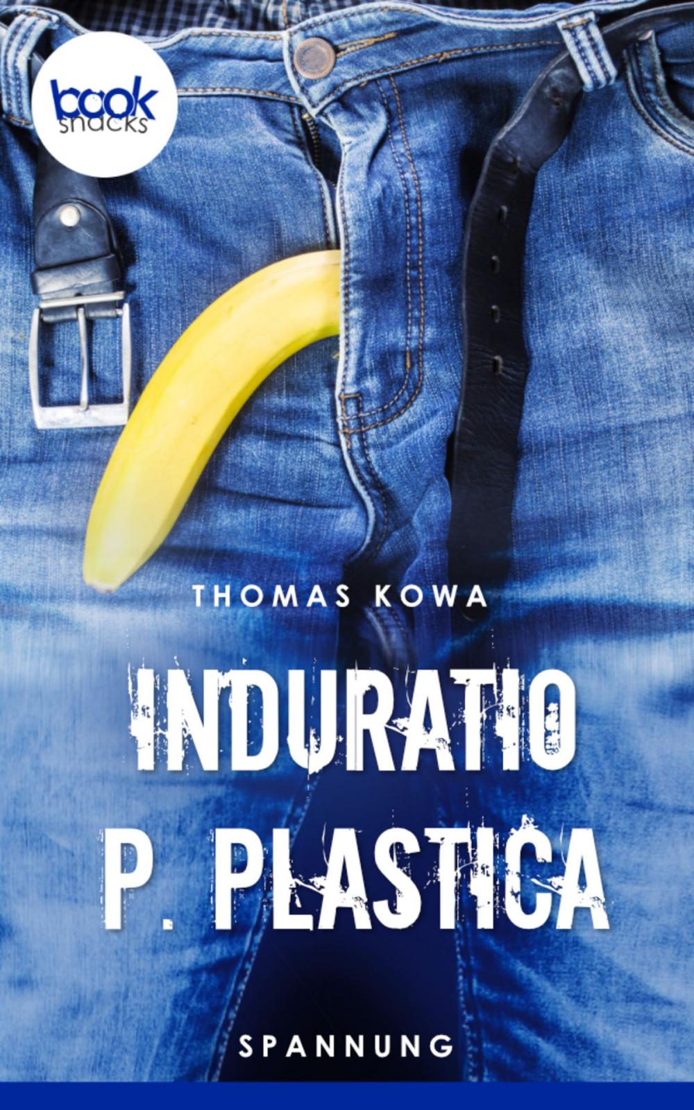 Big bigCover of Induratio p. plastica (Kurzgeschichte, Krimi)