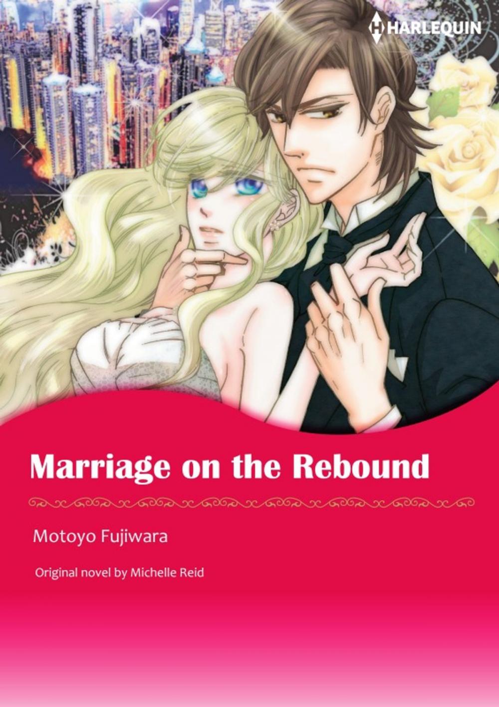 Big bigCover of MARRIAGE ON THE REBOUND