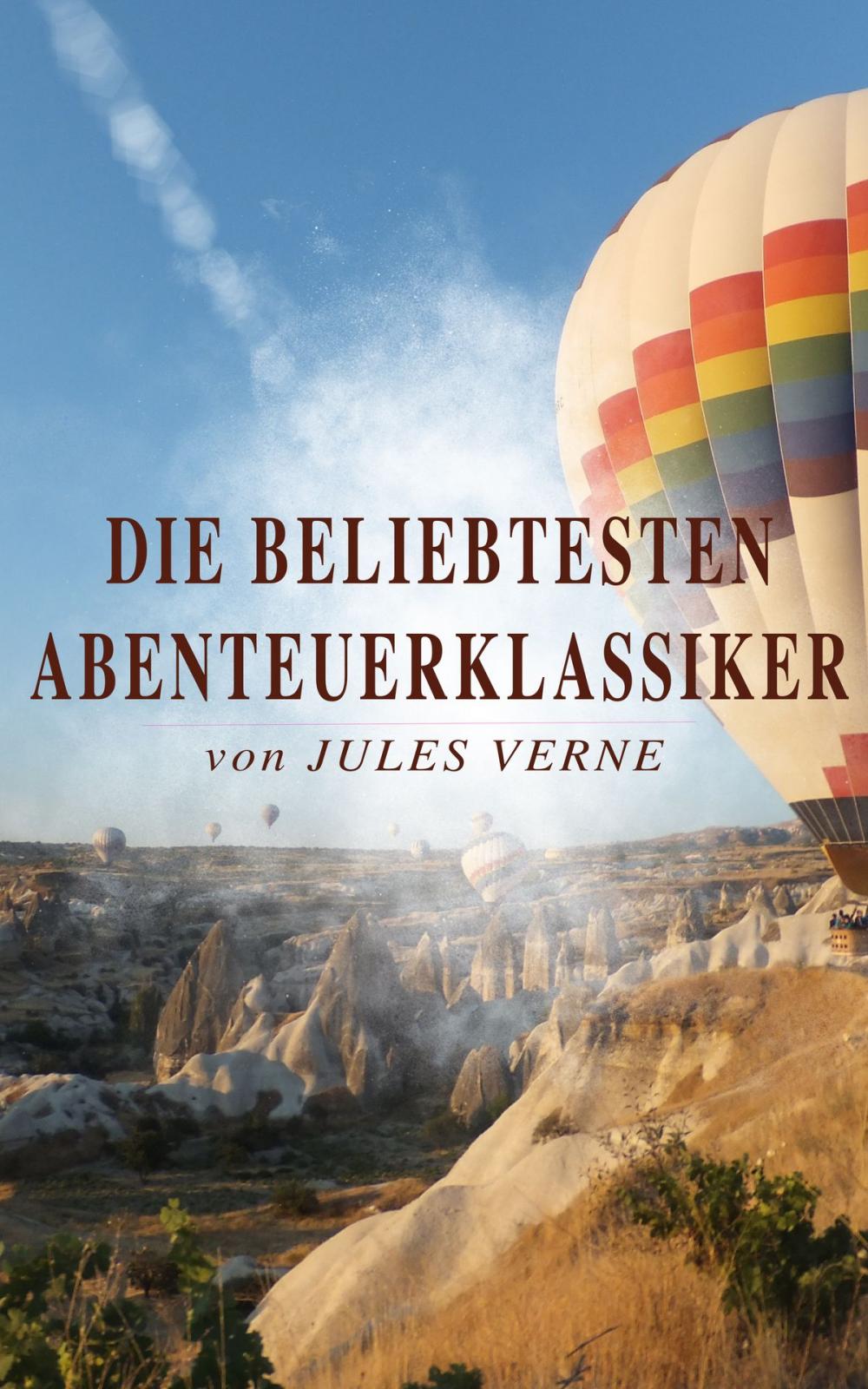 Big bigCover of Die beliebtesten Abenteuerklassiker von Jules Verne