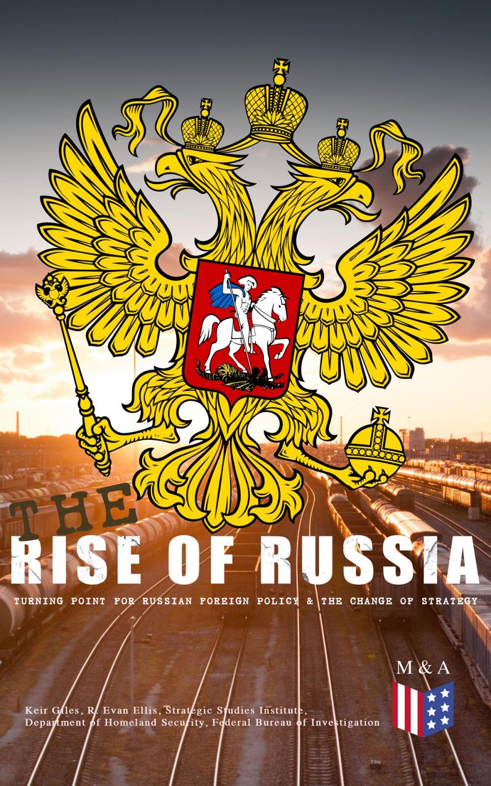 Big bigCover of The Rise of Russia - The Turning Point for Russian Foreign Policy