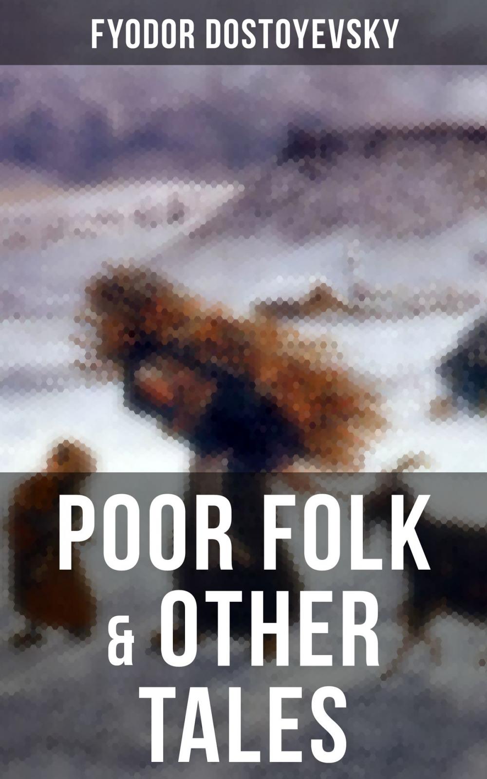 Big bigCover of POOR FOLK & OTHER TALES