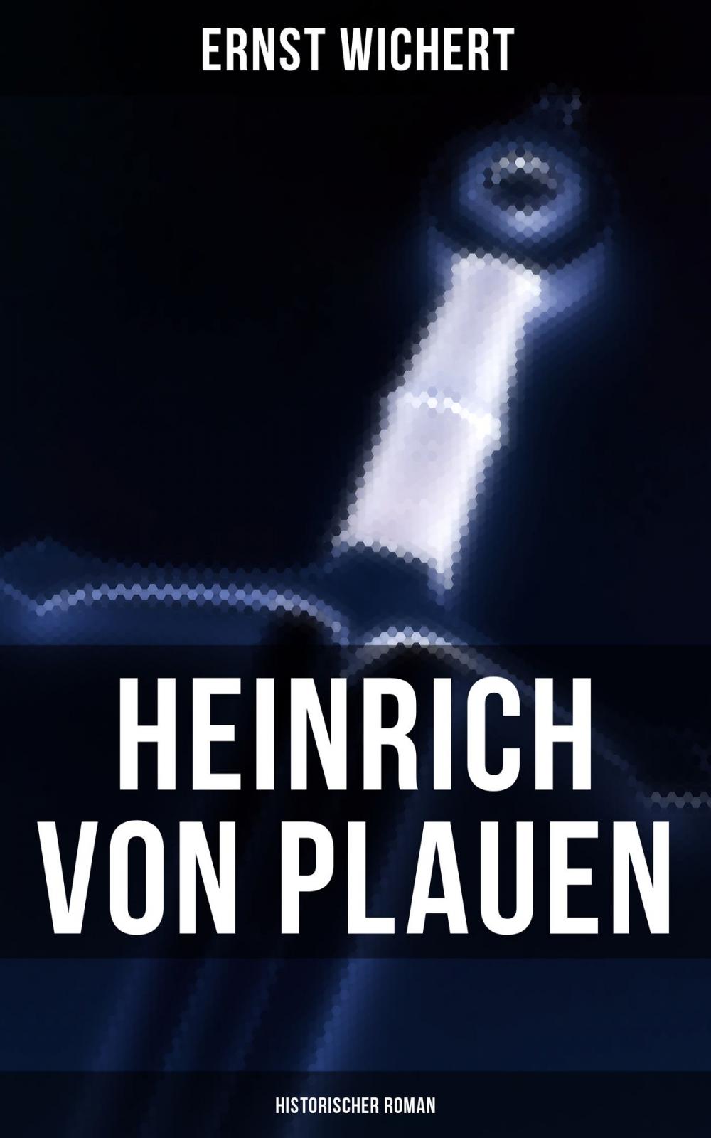 Big bigCover of Heinrich von Plauen (Historischer Roman)