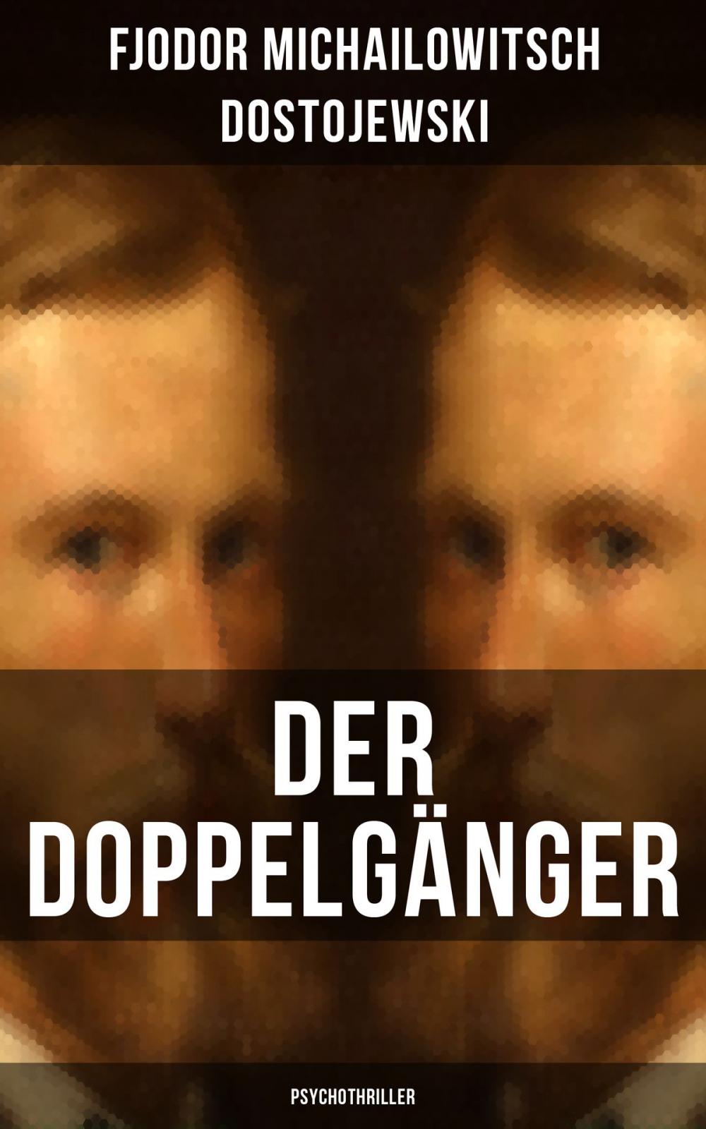 Big bigCover of Der Doppelgänger: Psychothriller