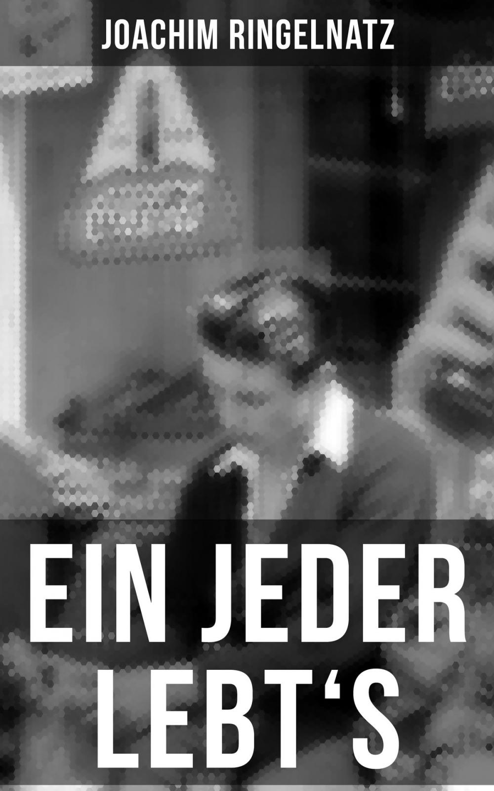 Big bigCover of Ein jeder lebt's