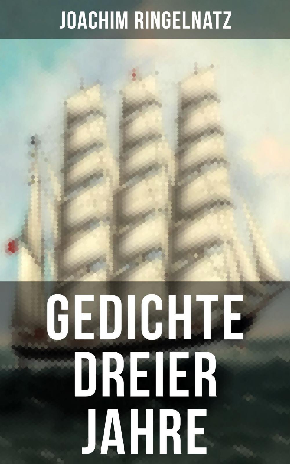 Big bigCover of Gedichte dreier Jahre