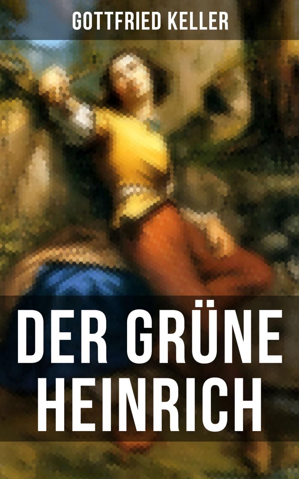 Big bigCover of Der Grüne Heinrich