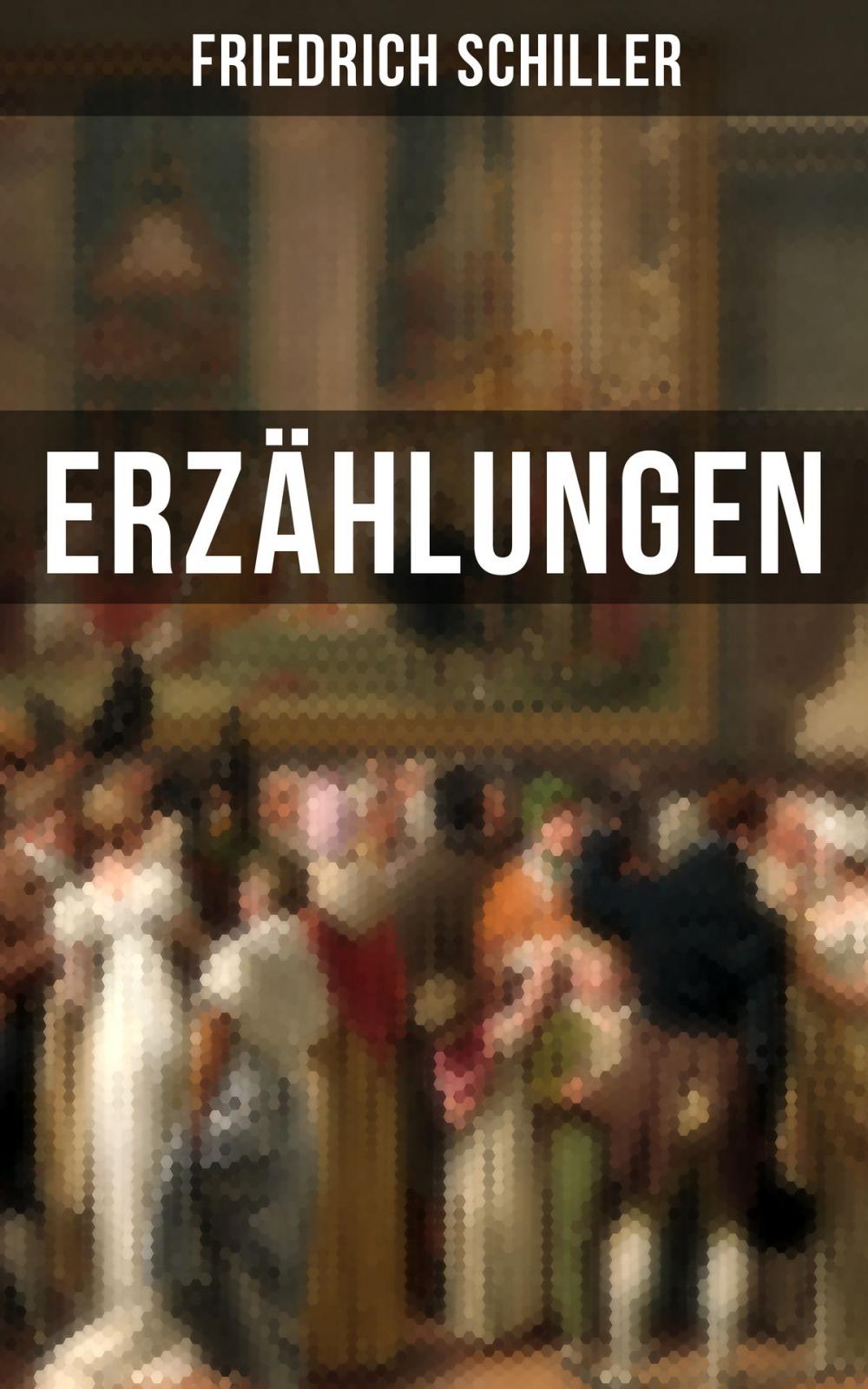 Big bigCover of Friedrich Schiller: Erzählungen