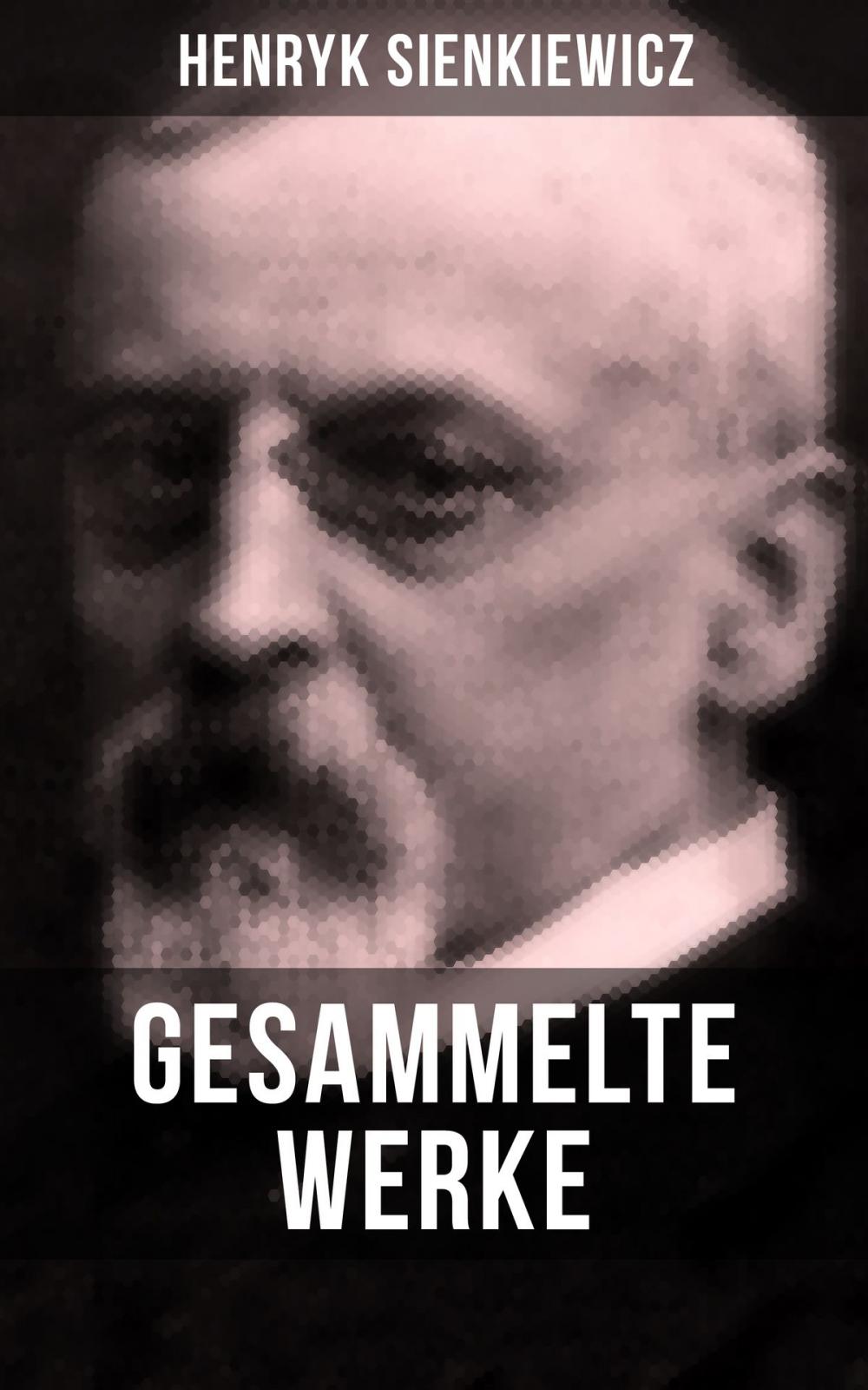 Big bigCover of Gesammelte Werke von Henryk Sienkiewicz