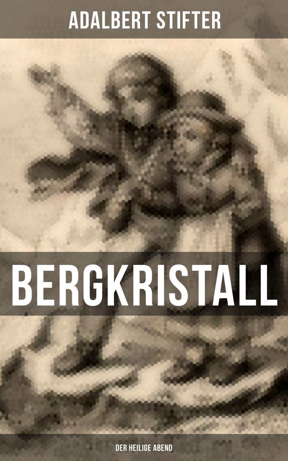 Big bigCover of BERGKRISTALL (Der heilige Abend)