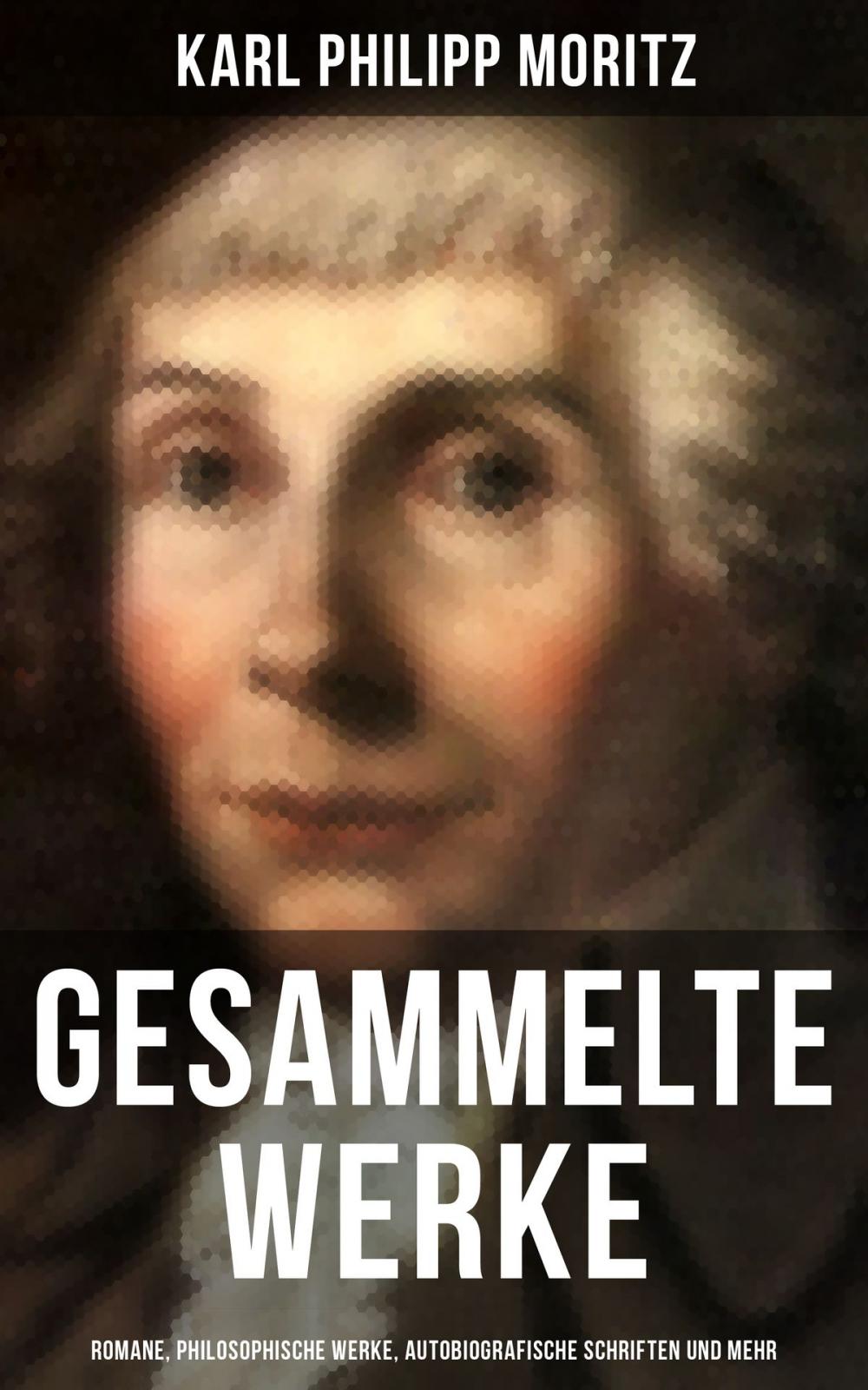 Big bigCover of Gesammelte Werke: Romane, Philosophische Werke, Autobiografische Schriften und mehr