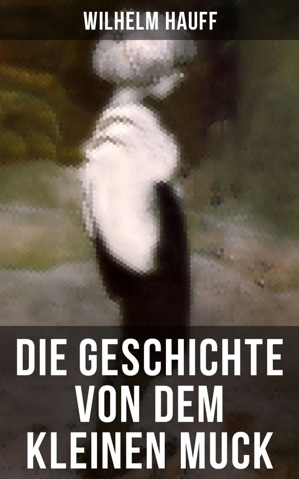 Big bigCover of Die Geschichte von dem kleinen Muck