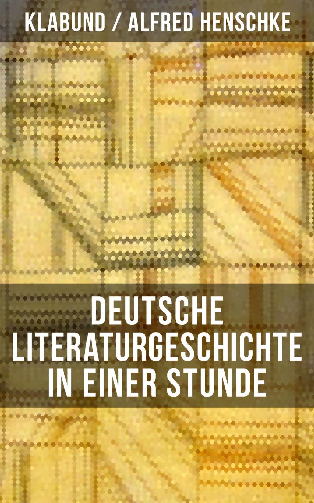 Big bigCover of Deutsche Literaturgeschichte in einer Stunde