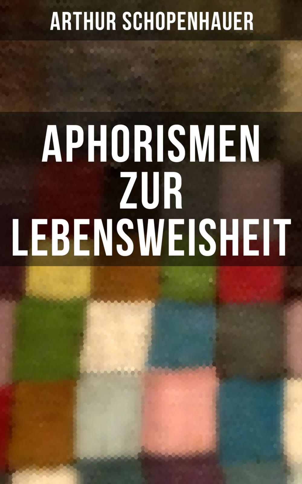 Big bigCover of Aphorismen zur Lebensweisheit