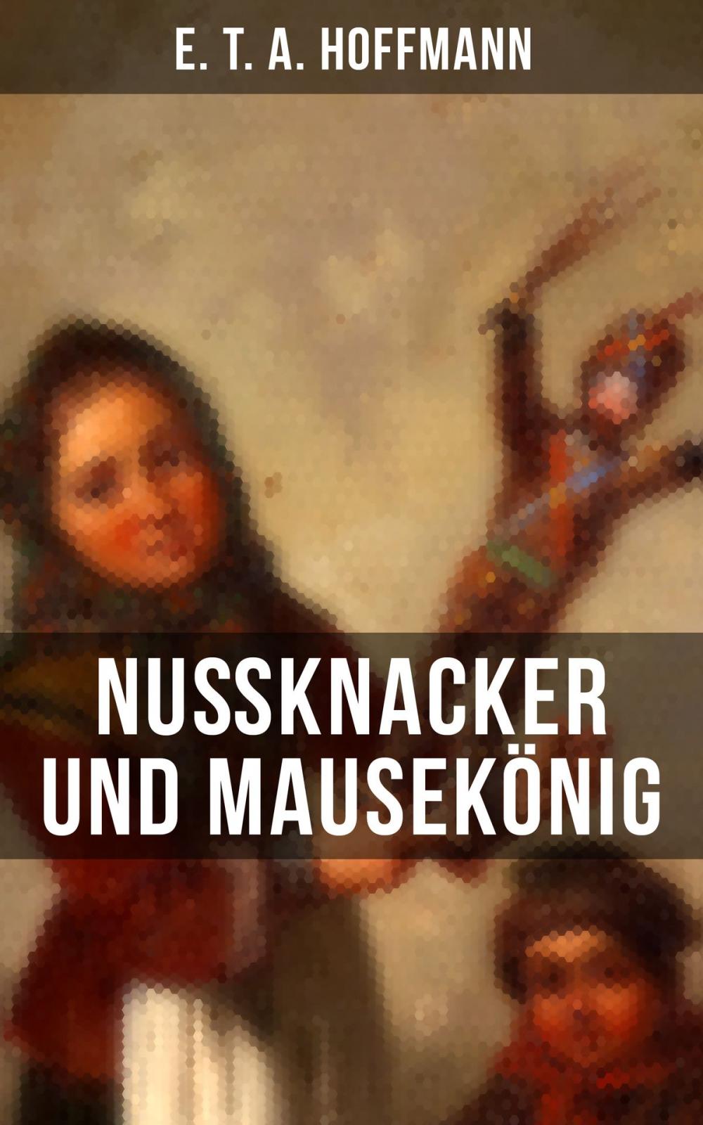 Big bigCover of Nußknacker und Mausekönig