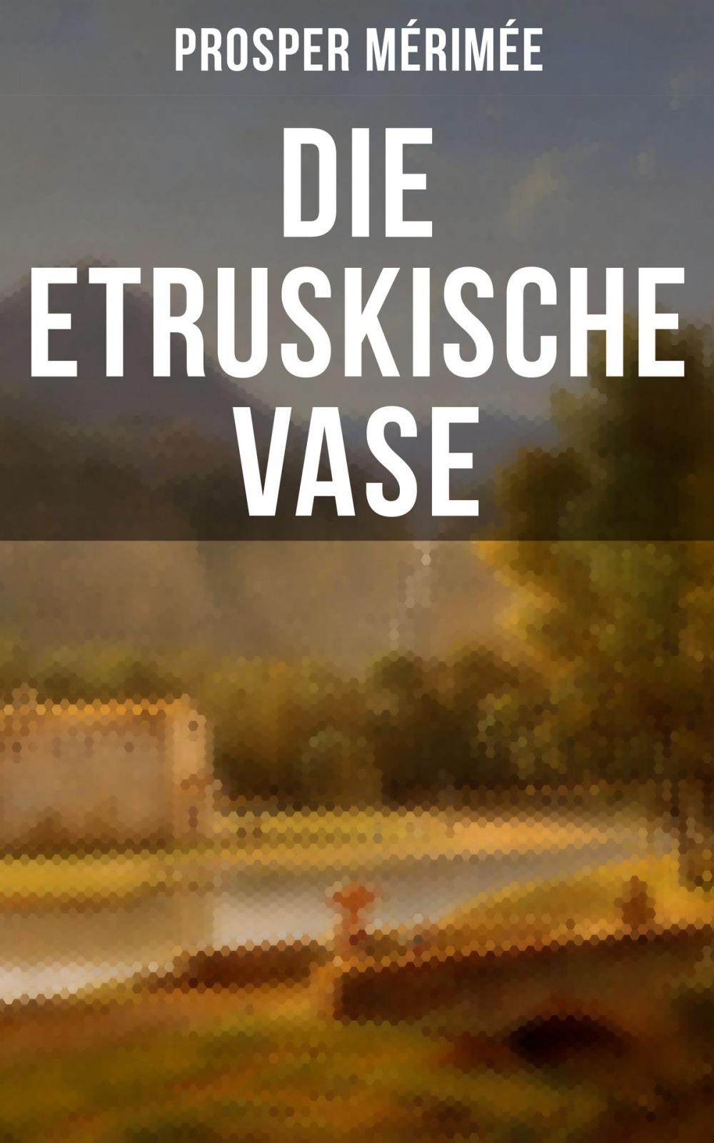 Big bigCover of Die etruskische Vase