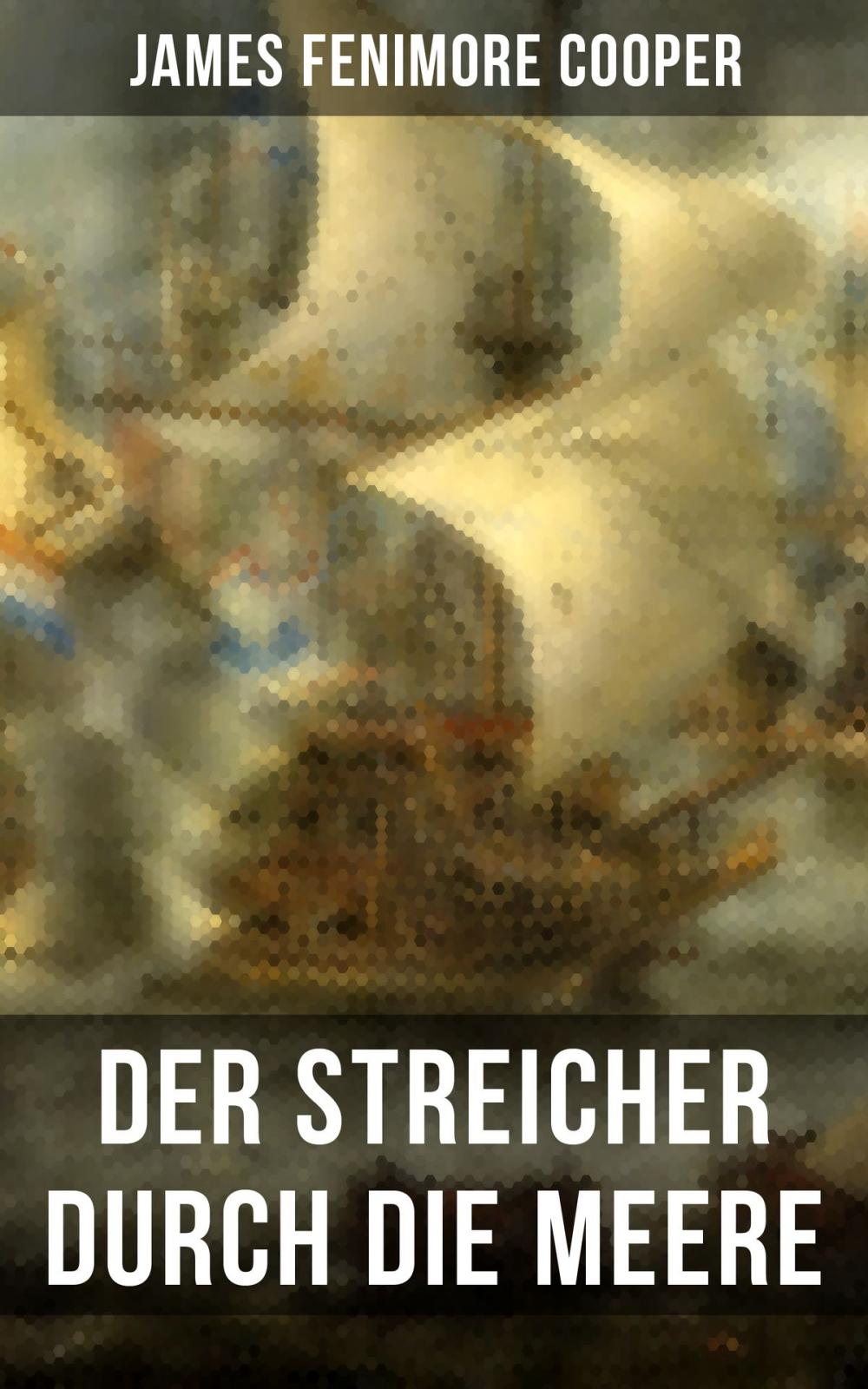 Big bigCover of Der Streicher durch die Meere