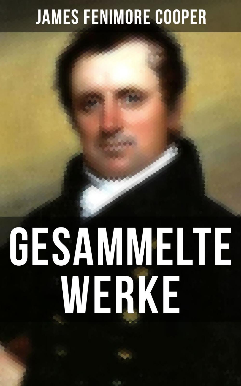 Big bigCover of Gesammelte Werke von James Fenimore Cooper