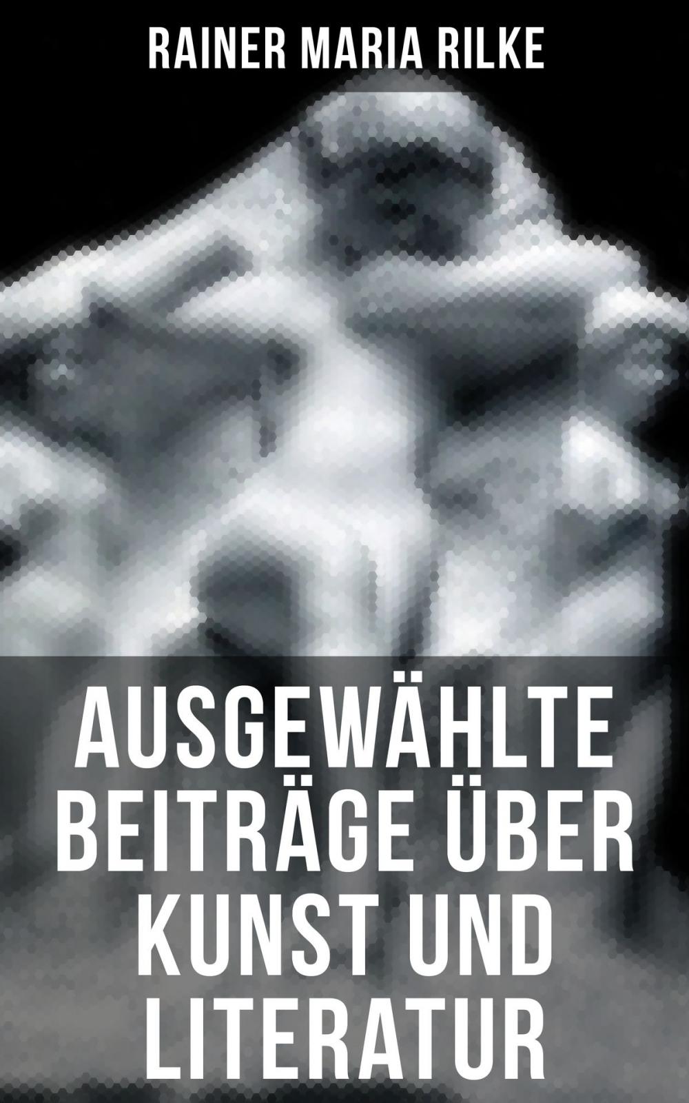 Big bigCover of Ausgewählte Beiträge über Kunst und Literatur