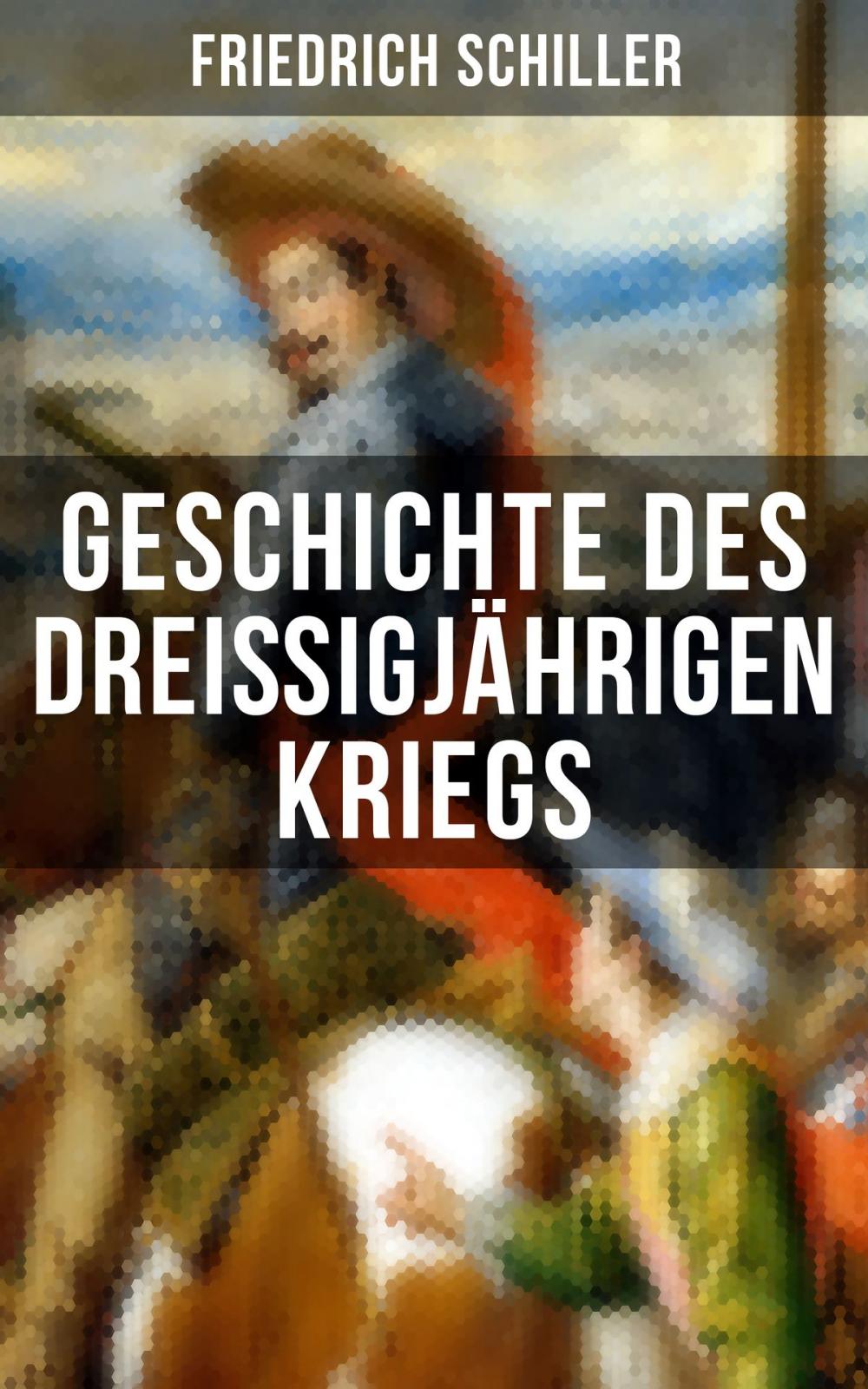 Big bigCover of Geschichte des dreißigjährigen Kriegs