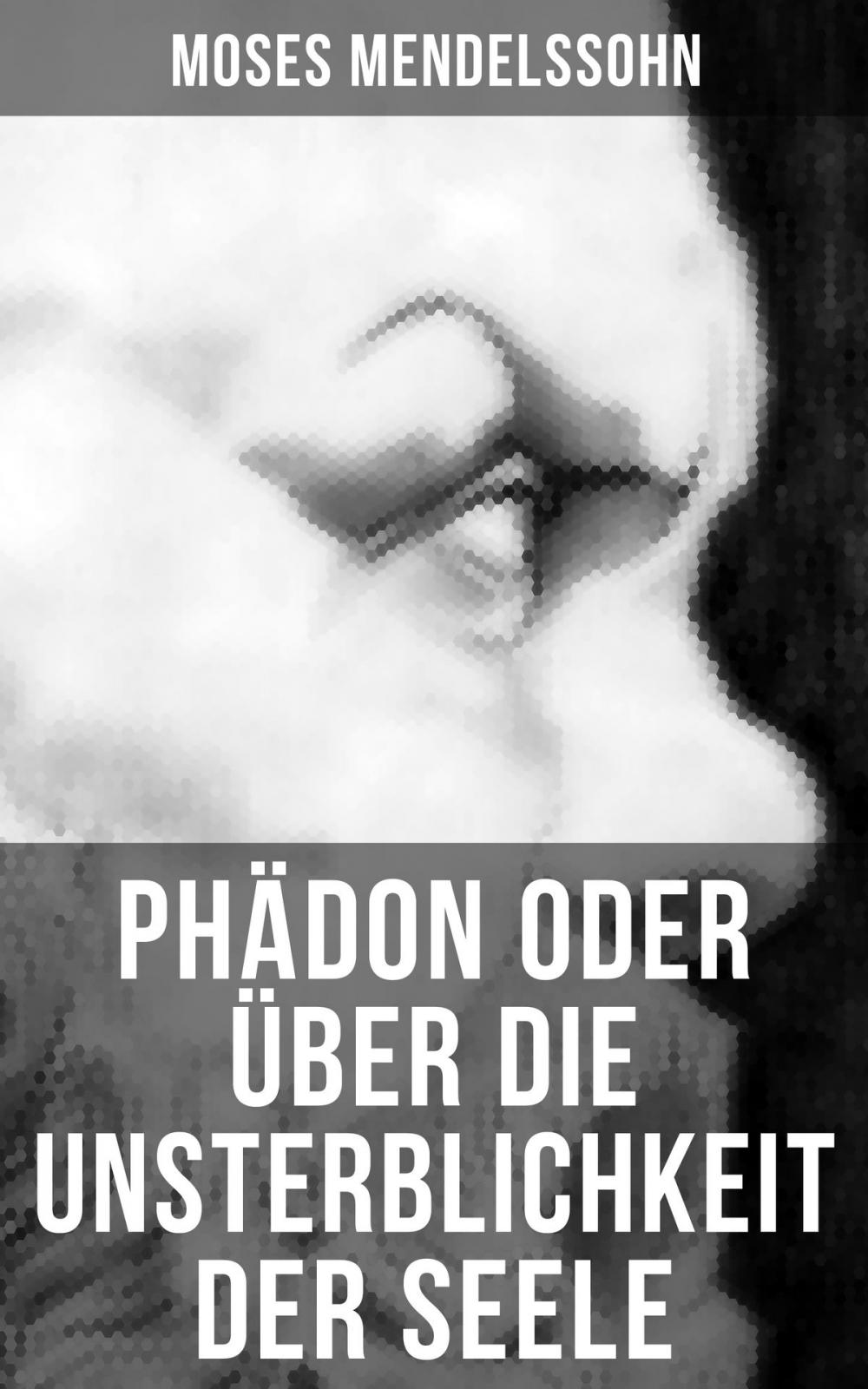 Big bigCover of Phädon oder über die Unsterblichkeit der Seele