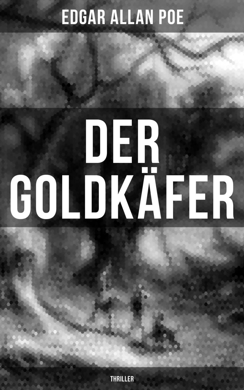 Big bigCover of Der Goldkäfer: Thriller