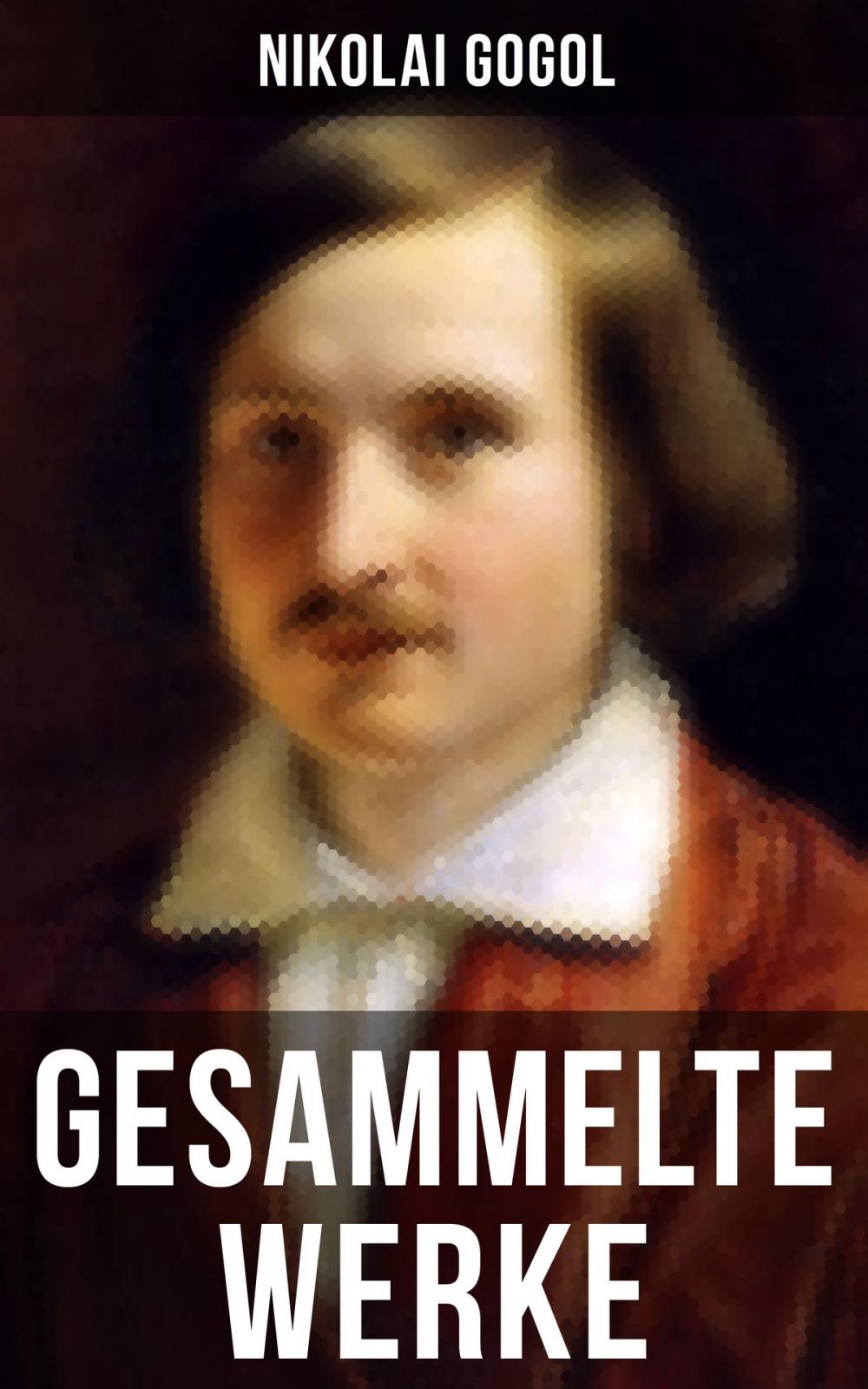 Big bigCover of Gesammelte Werke von Nikolai Gogol