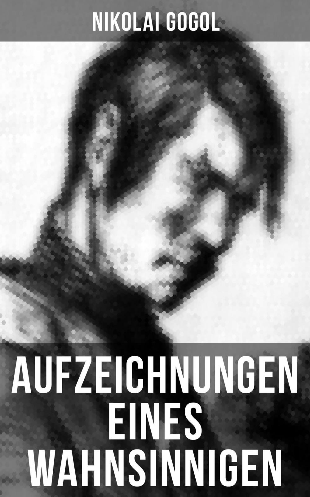 Big bigCover of Aufzeichnungen eines Wahnsinnigen