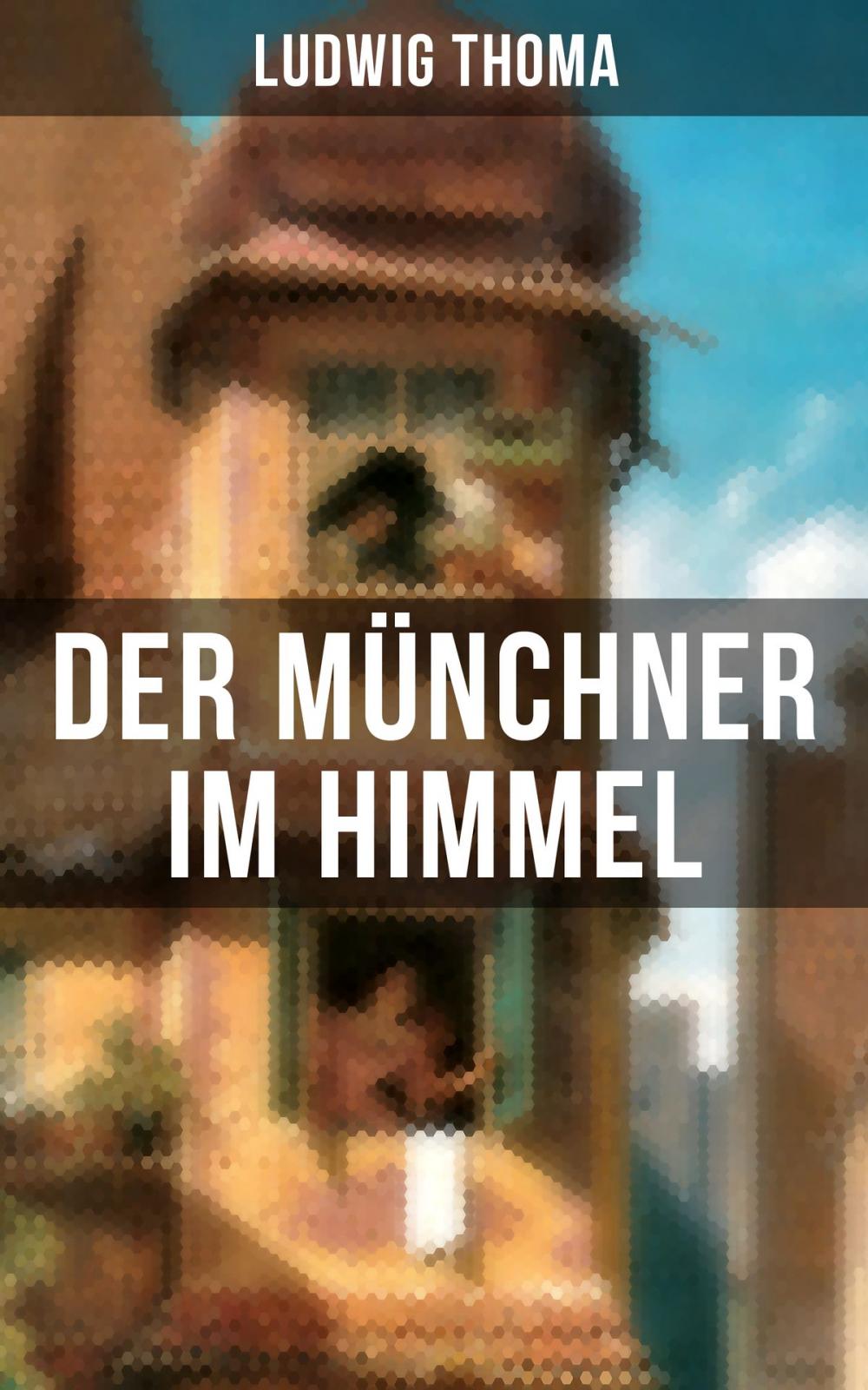 Big bigCover of Der Münchner im Himmel