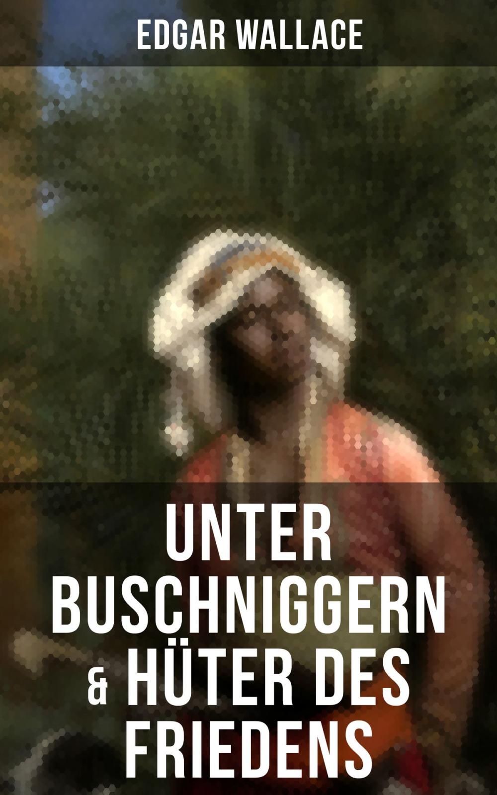 Big bigCover of Unter Buschniggern & Hüter des Friedens