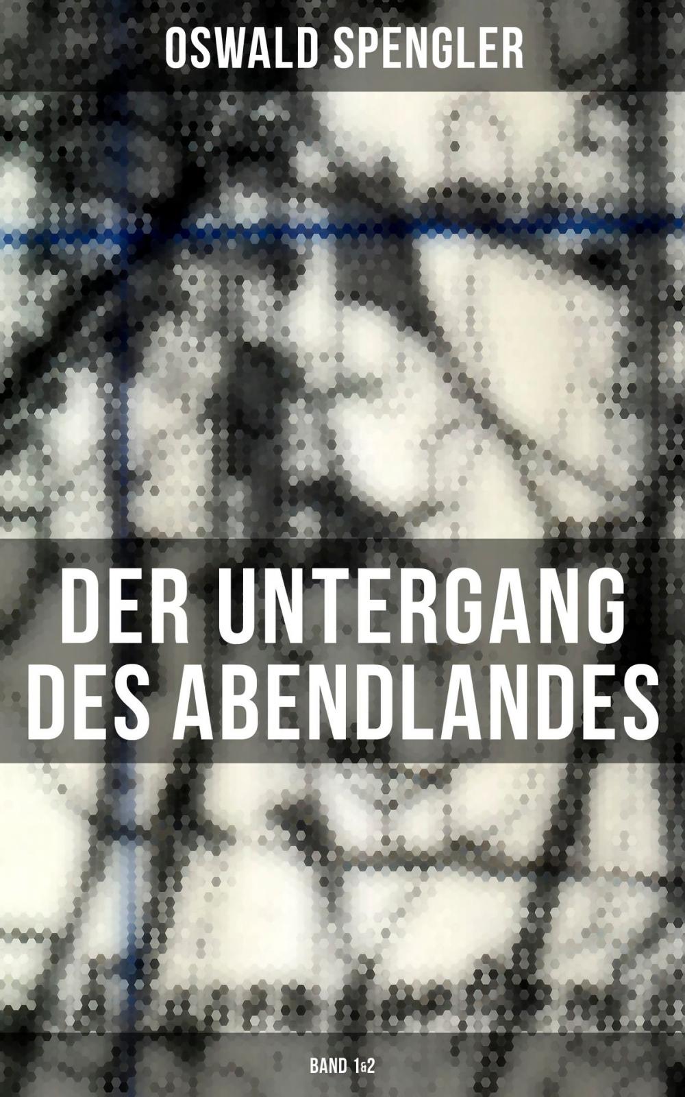 Big bigCover of Der Untergang des Abendlandes (Band 1&2)