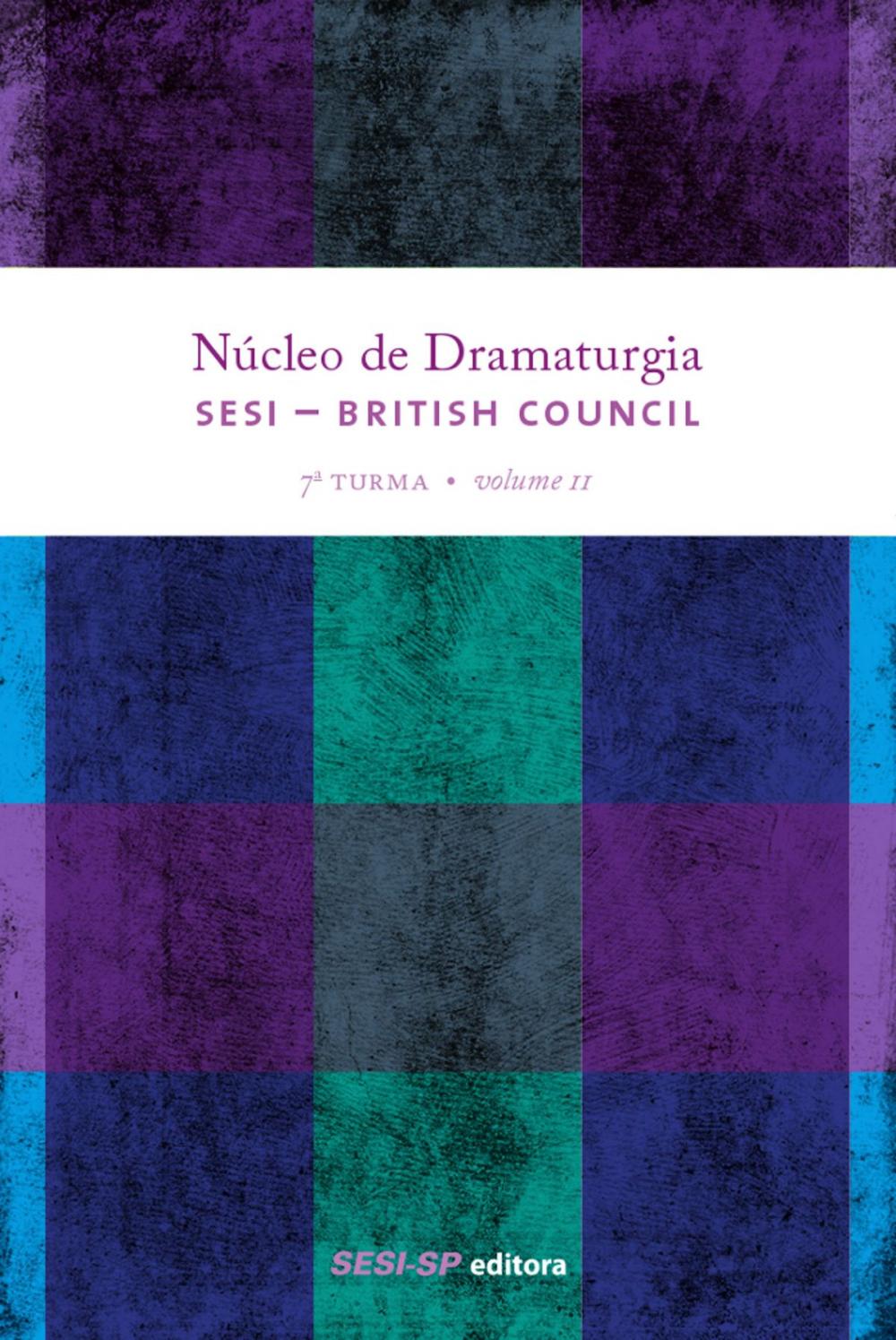 Big bigCover of Núcleo de dramaturgia SESI-British Council