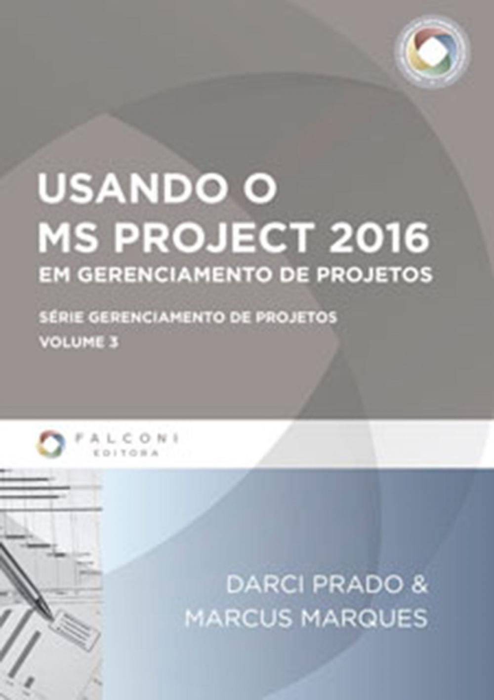 Big bigCover of Usando o MS Project 2016 em gerenciamento de Projetos