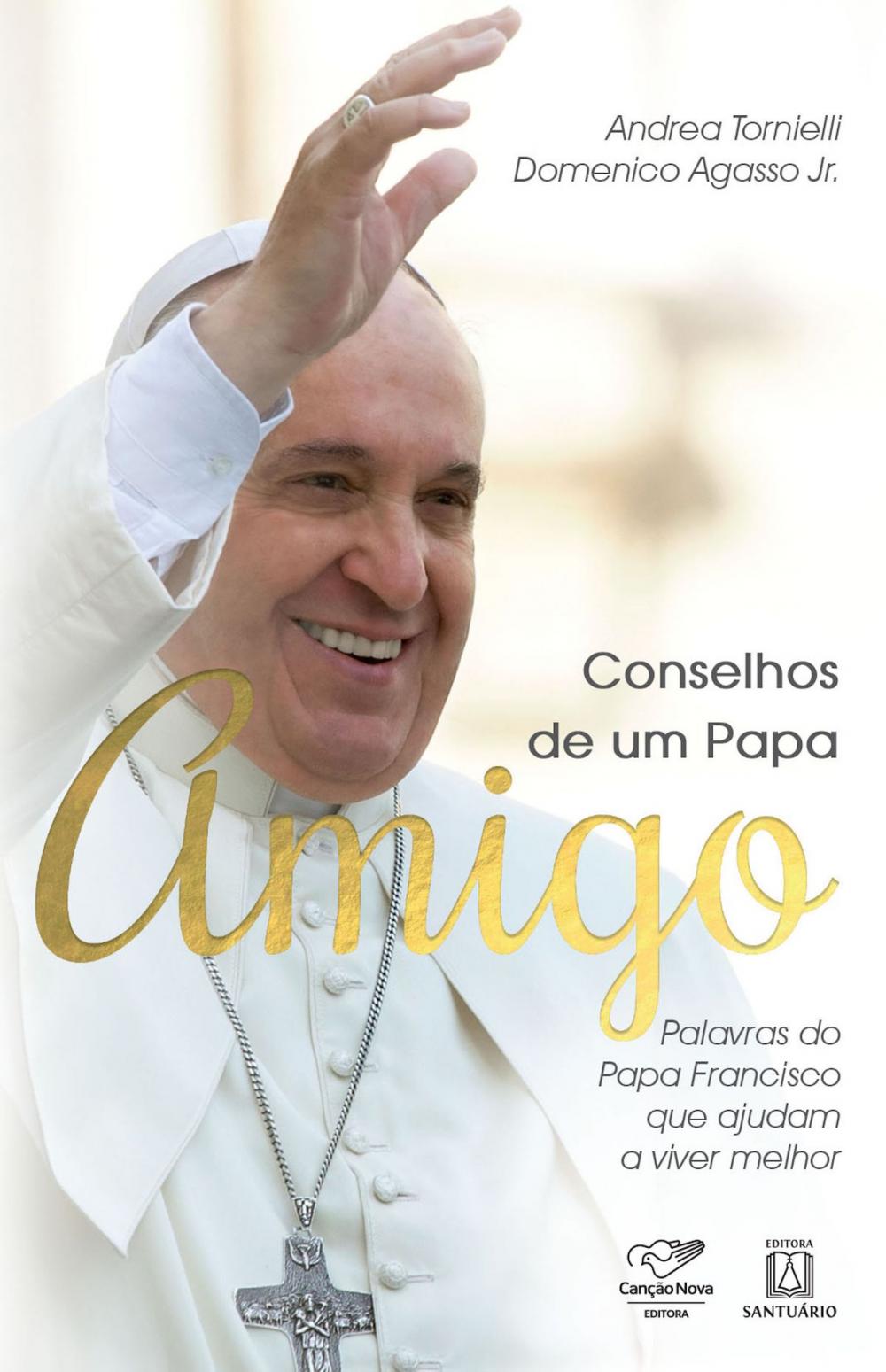 Big bigCover of Conselhos de um Papa amigo