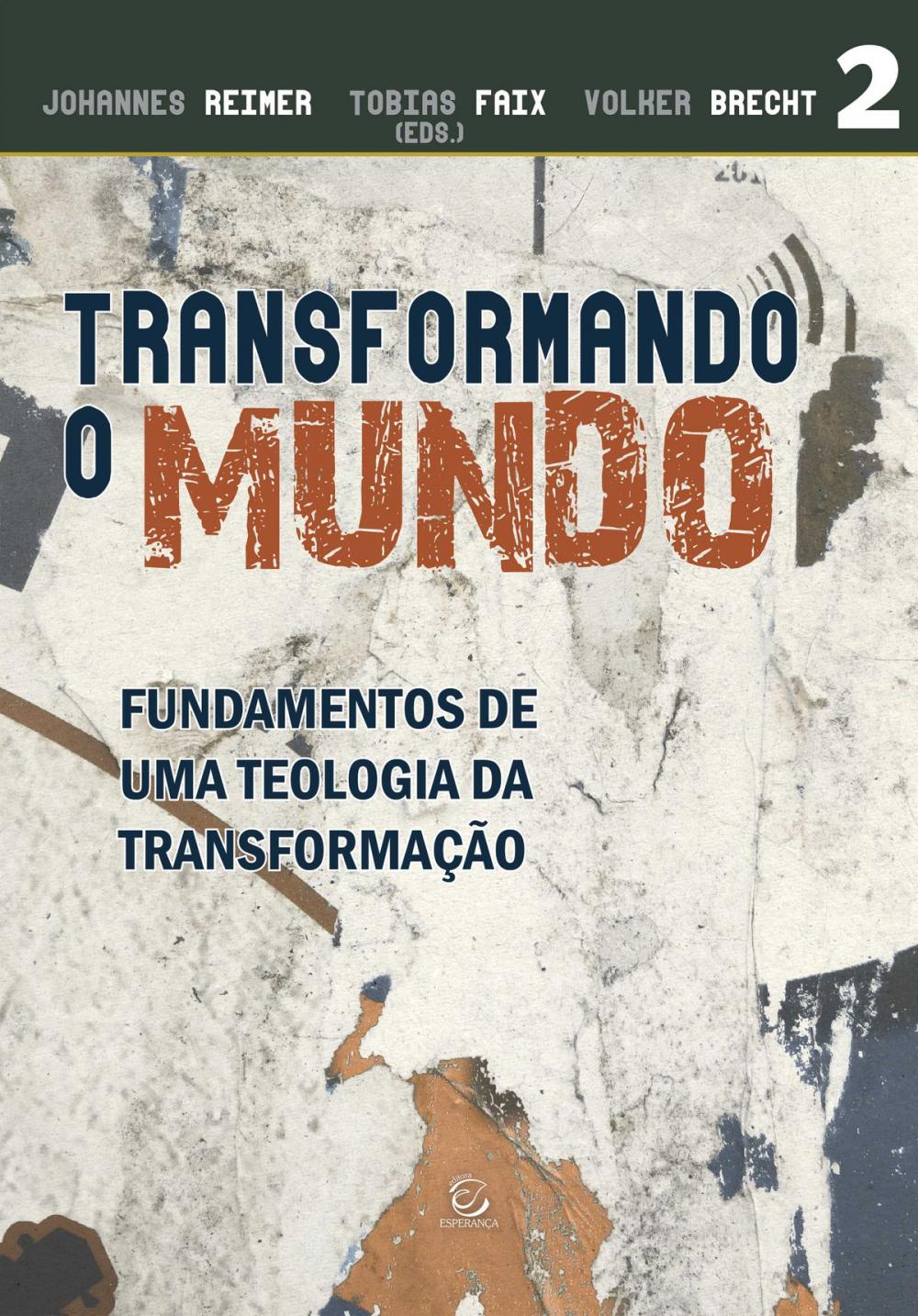 Big bigCover of Transformando o mundo