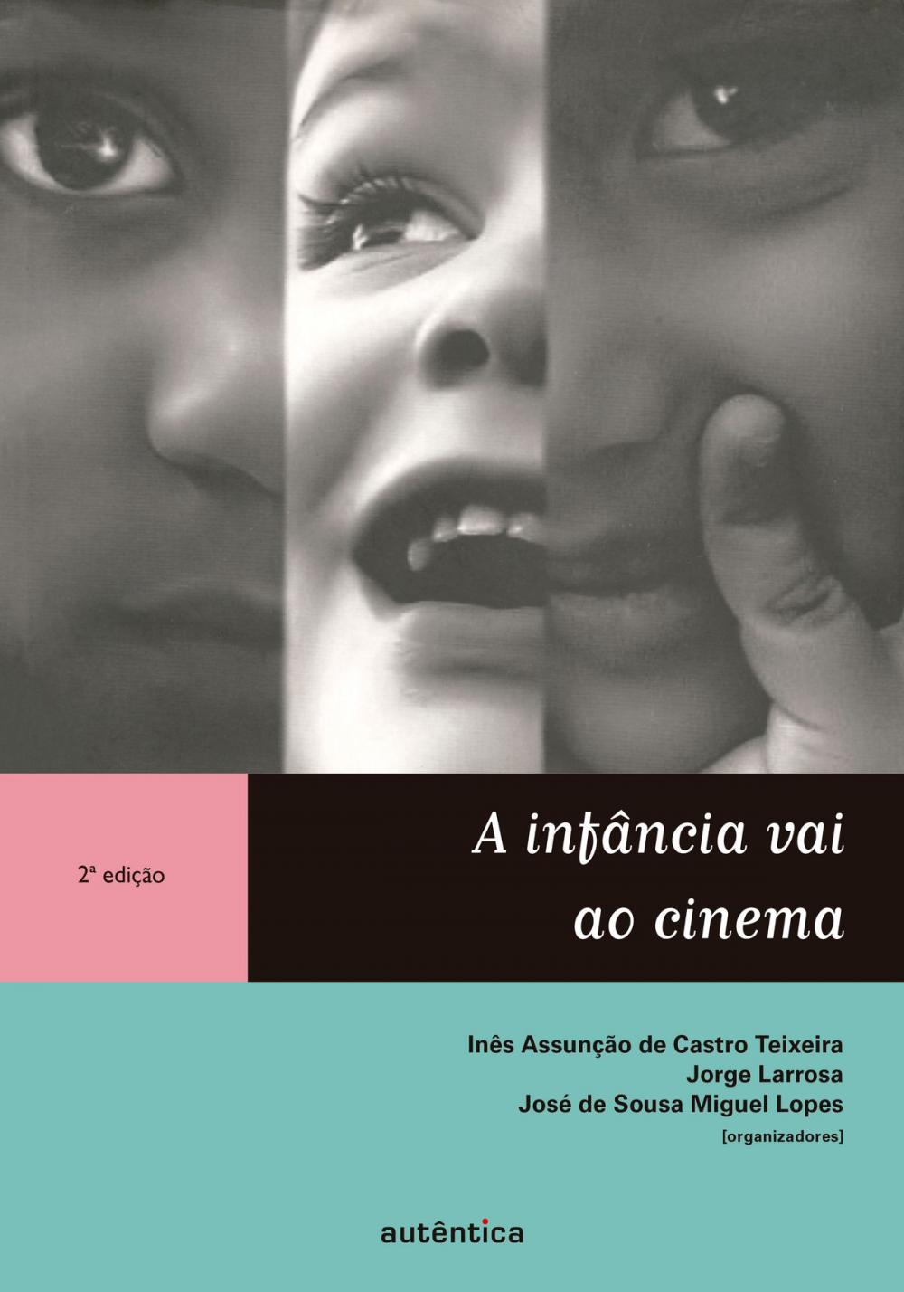 Big bigCover of A infância vai ao cinema