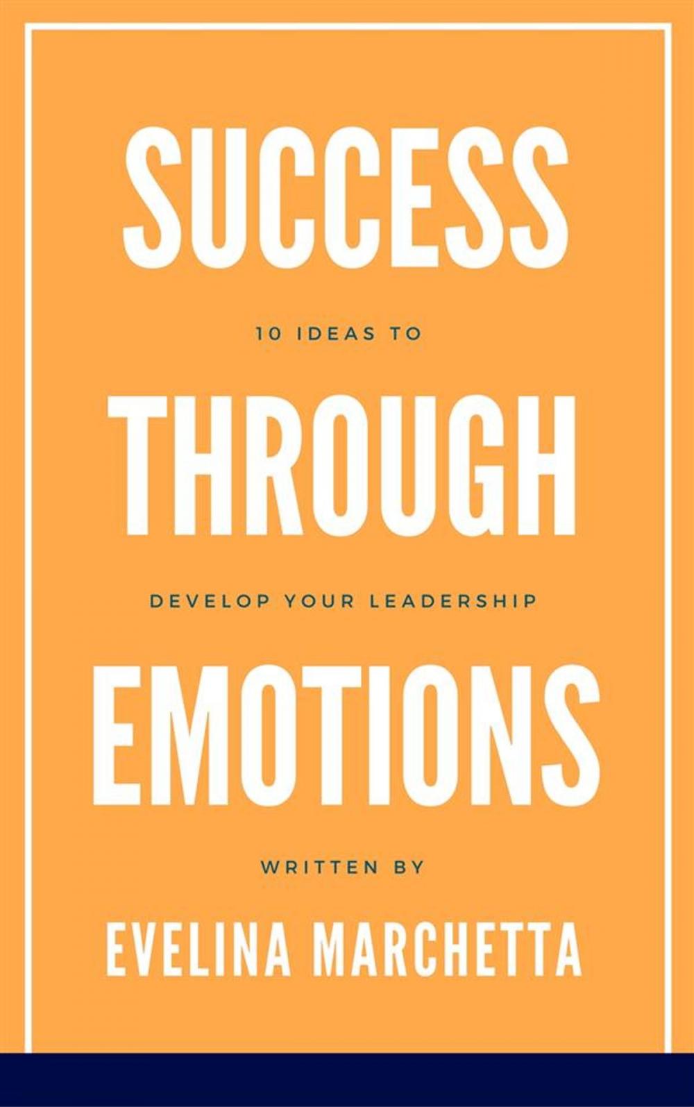 Big bigCover of Success through emotions