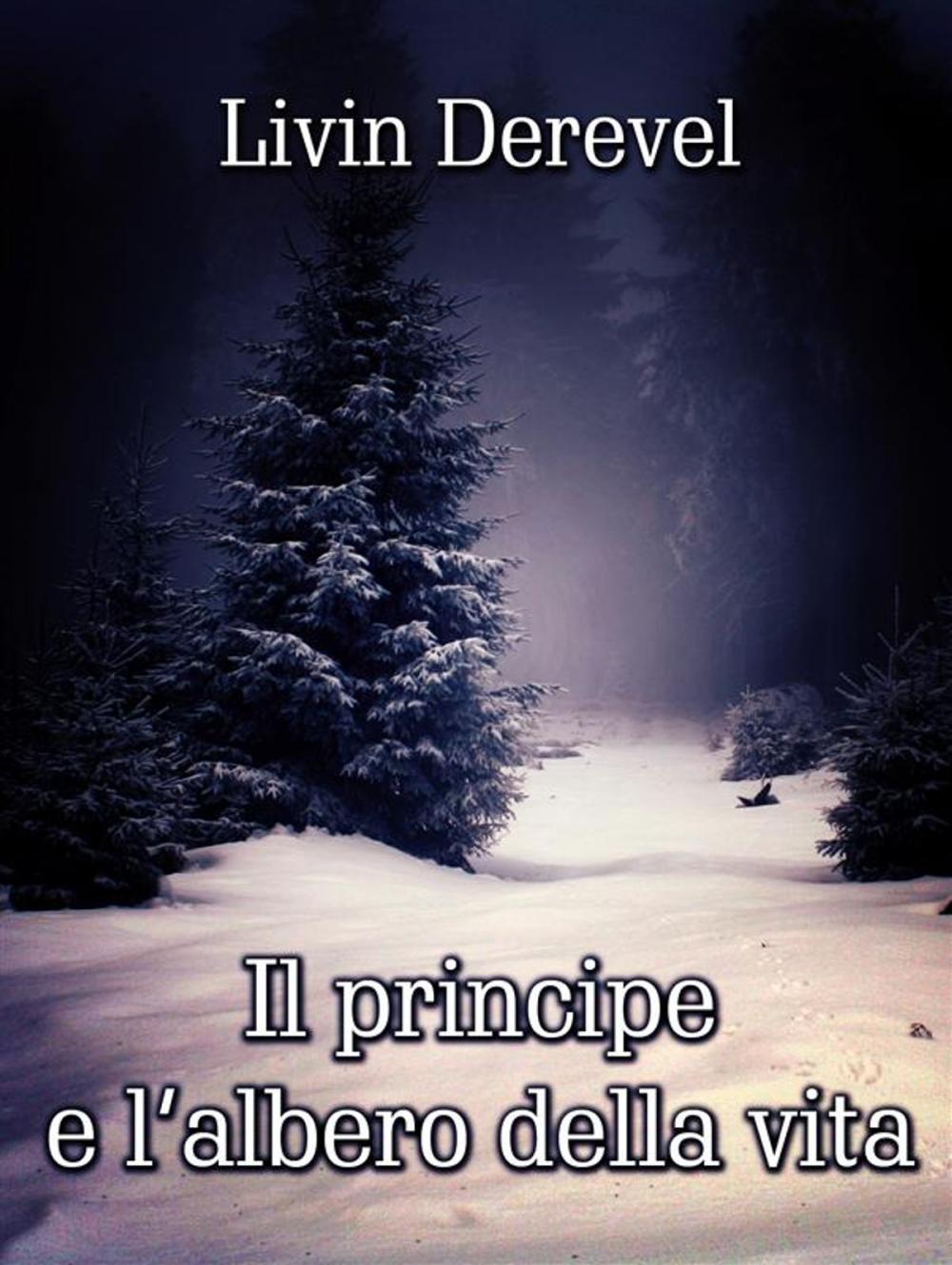 Big bigCover of Il principe e l'albero della vita