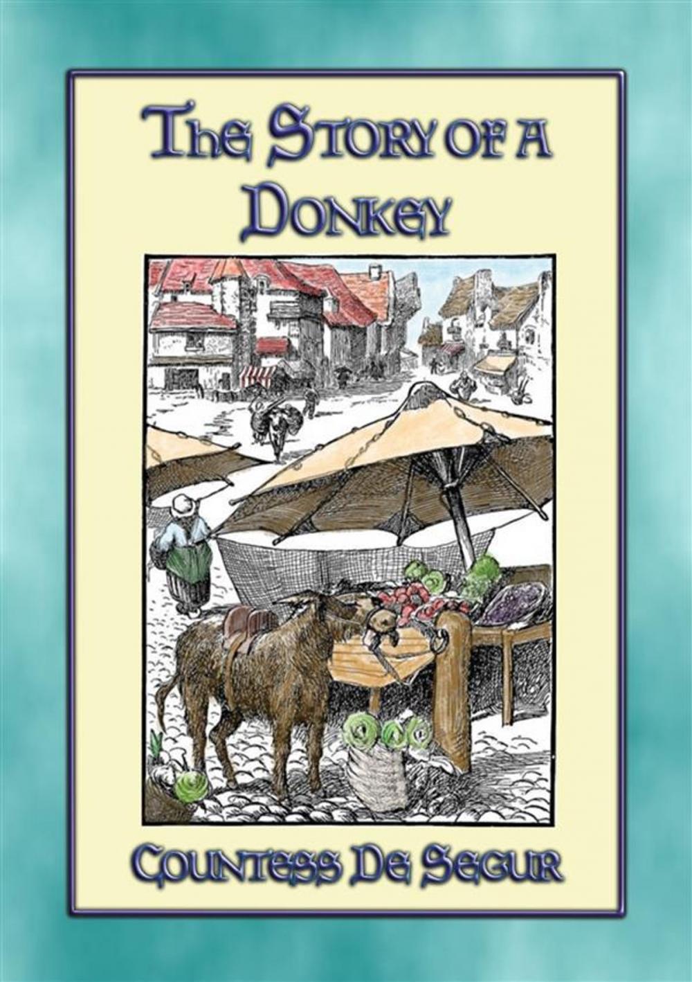 Big bigCover of THE STORY of a DONKEY - A Children's Story